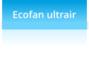 Ecofan ultrair